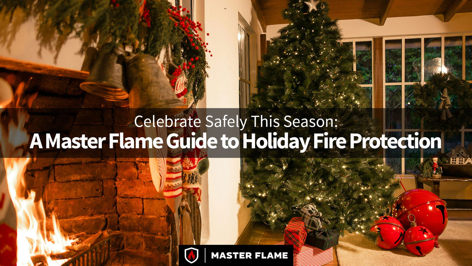 Celebrate Safely This Season: A Master Flame Guide to Holiday Fire Protection